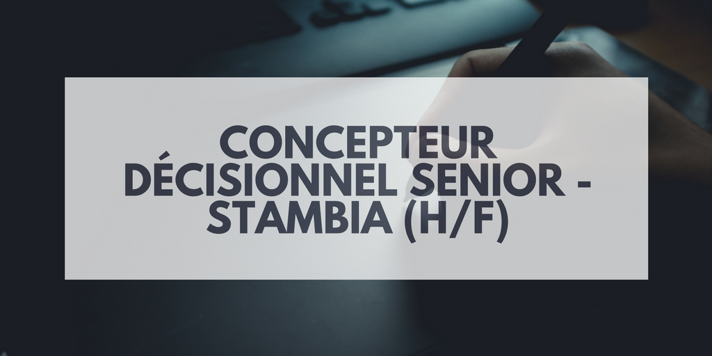 Concepteur Décisionnel Senior