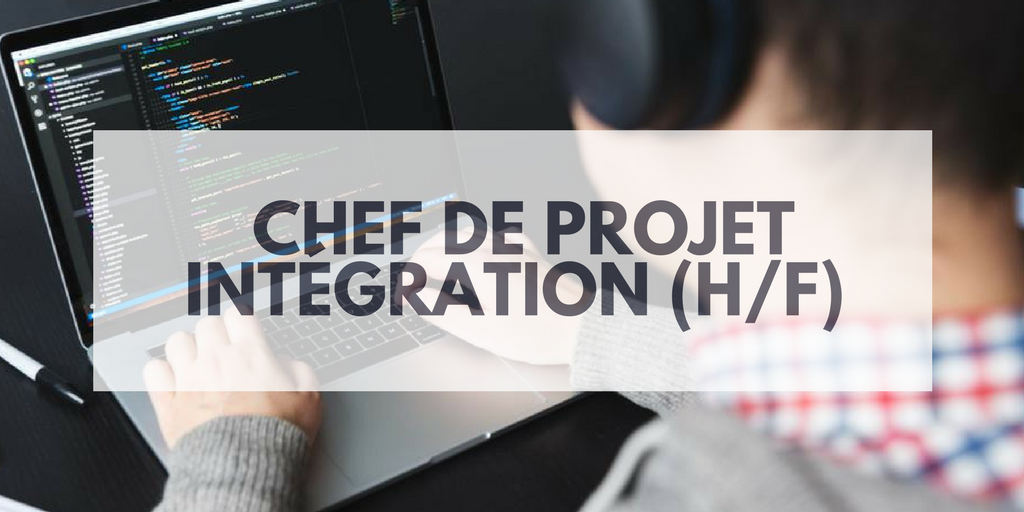 Chef de Projet Intégration