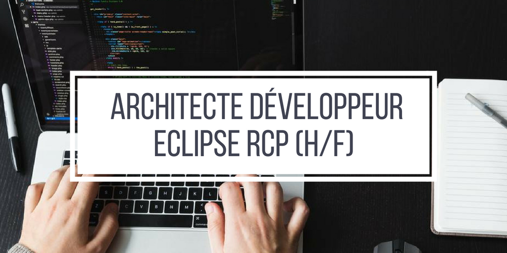  Architecte Développeur Eclipse RCP