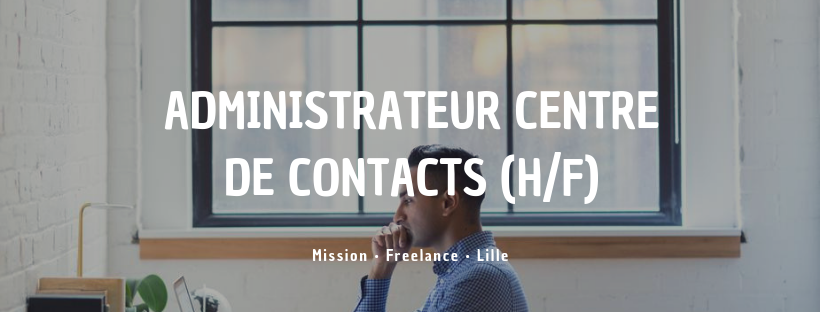 Administrateur Centre de Contacts