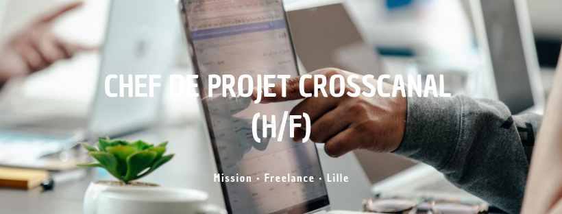Chef de Projet CrossCanal