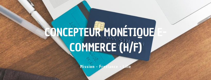 Concepteur Monétique E-Commerce (H/F)