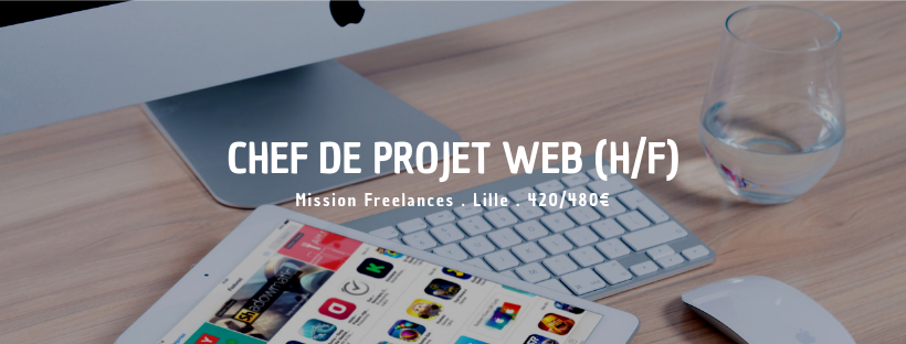 Chef de projet Web (H/F)