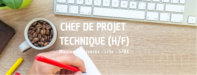 Chef de projet Technique (H/F)