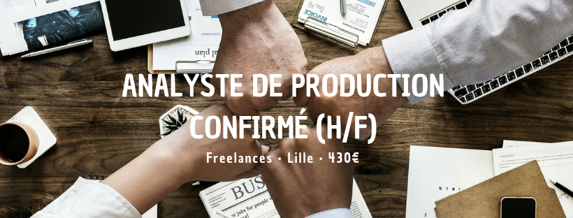 Analyste de production confirmé (H/F)