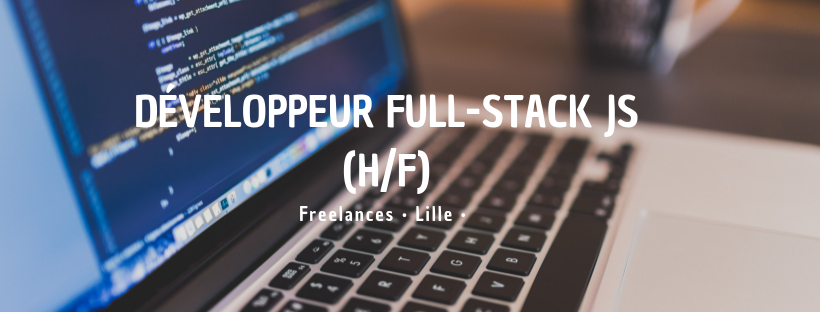 Développeur Full-Stack JS (H/F)