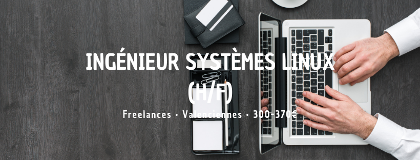 Ingénieur Systèmes Linux (H/F)