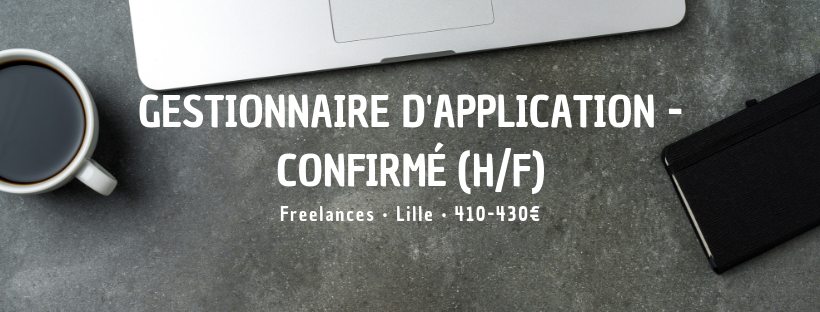 Gestionnaire d'Application - Confirmé (H/F)