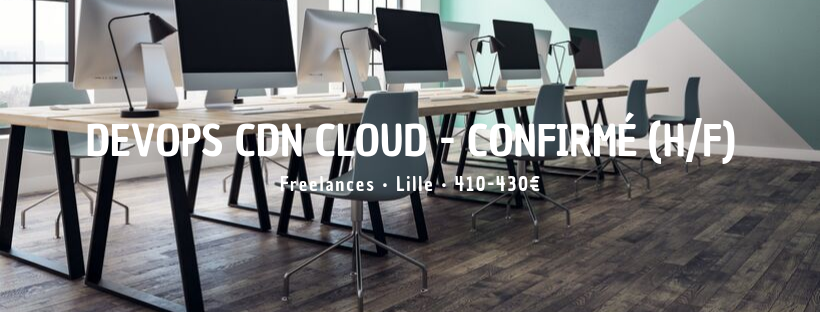 DevOps CDN Cloud - Confirmé (H/F)