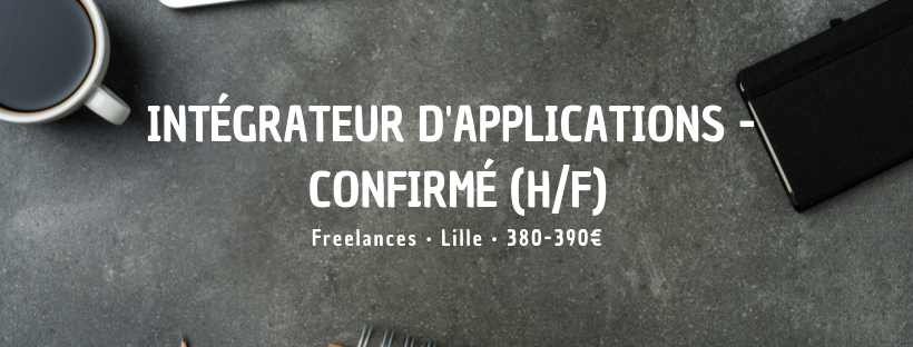 Intégrateur d'Applications - Confirmé (H/F)