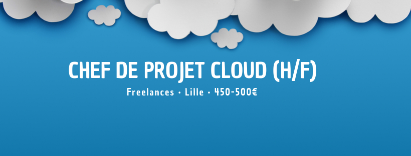 Chef de projet Cloud (H/F)
