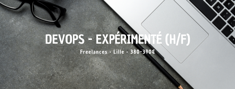 DevOps - Expérimenté (H/F)