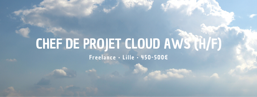Chef de projet Cloud AWS (H/F)