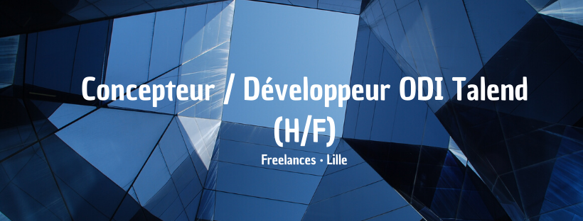 Concepteur / Développeur ODI Talend
