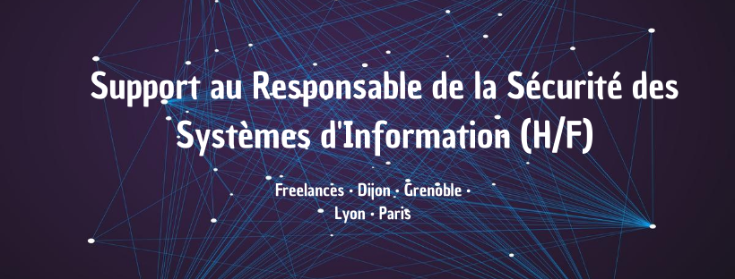 Support au Responsable de la Sécurité des Systèmes d'Informatio