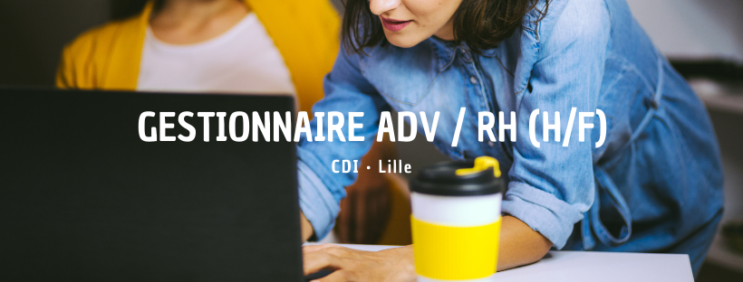 Gestionnaire ADV & RH (H/F)