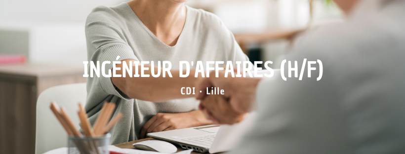 Ingénieur d'affaires (H/F)